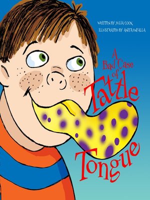 cover image of A Bad Case of Tattle Tongue